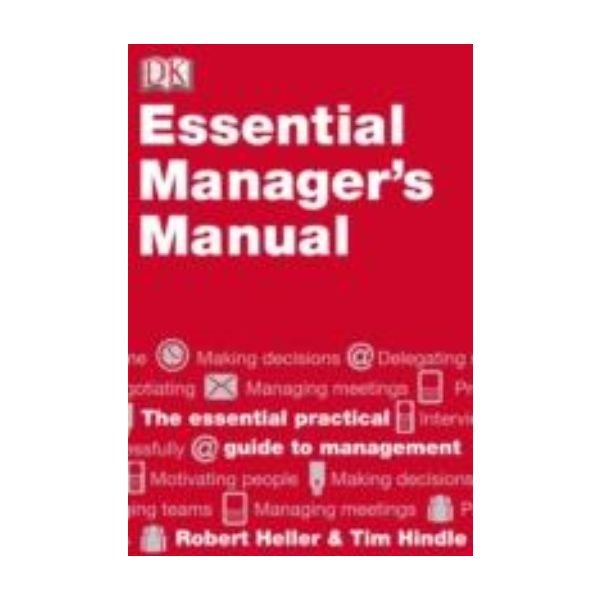 ESSENTIAL MANAGER`S MANUAL. [R.Heller, T.Hindler