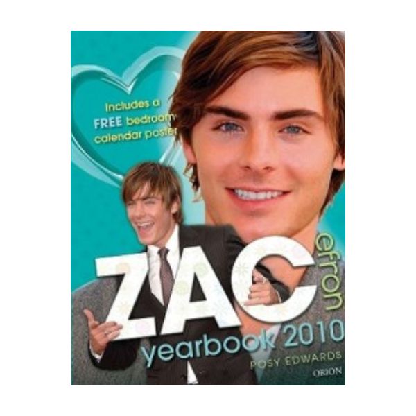 ZAC EFRON YEARBOOK 2010. (Posy Edwards)