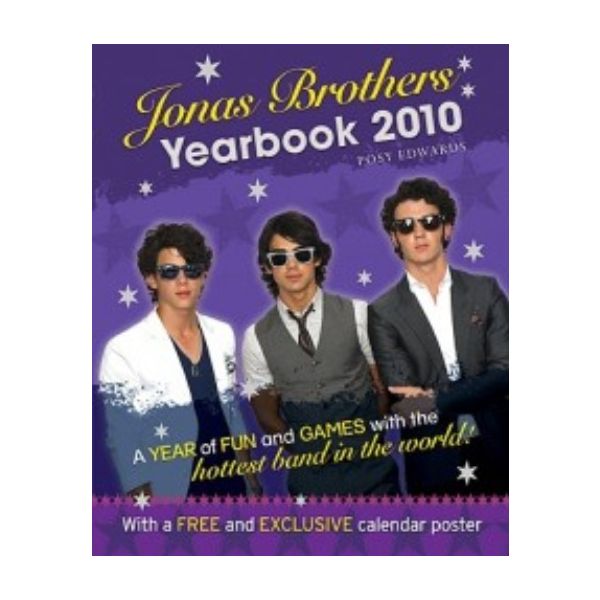 JONAS BROTHERS YEARBOOK 2010. (Posy Edwards)