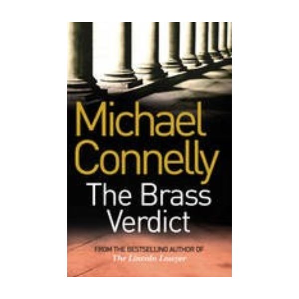 BRASS VERDICT_THE. (Michael Connelly)