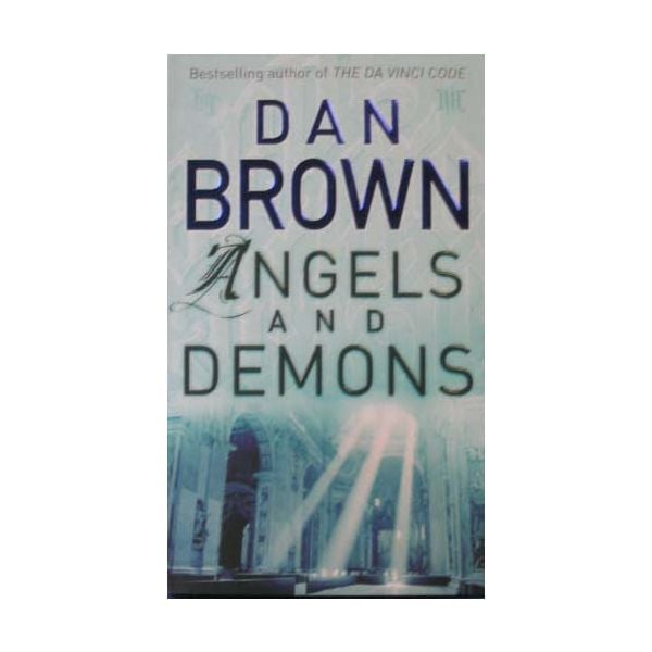 ANGELS and DEMONS. (D.Brown)