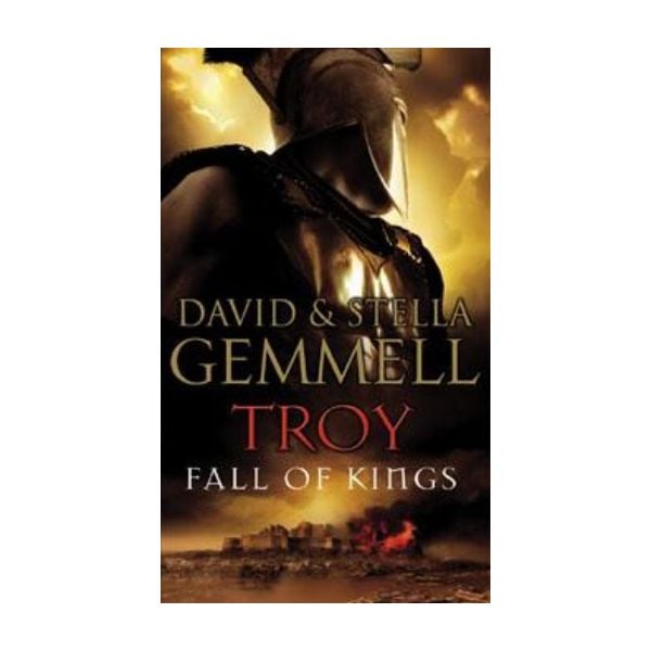TROY. FALL OF KINGS. (D.Gemmell)