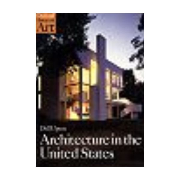 ARCHITECTURE IN USA, “Oxford History of Art“
