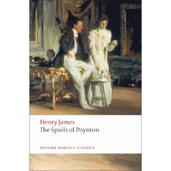 SPOILS OF POYNTON_THE. “Oxford world`s classics“
