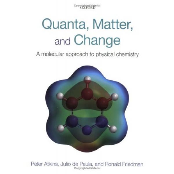 QUANTA, MATTER, AND CHANGE: A Molecular Approach