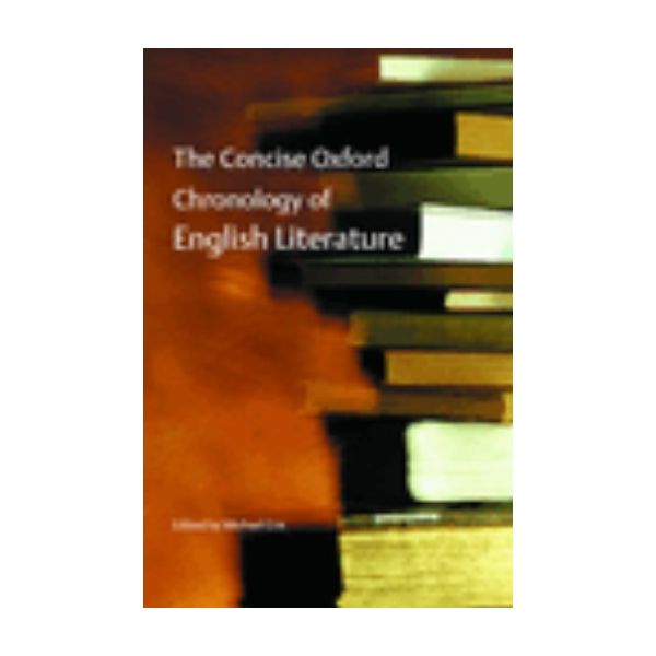 CONCISE OXFORD CHRONOLOGY OF ENGLISH LITERATURE_