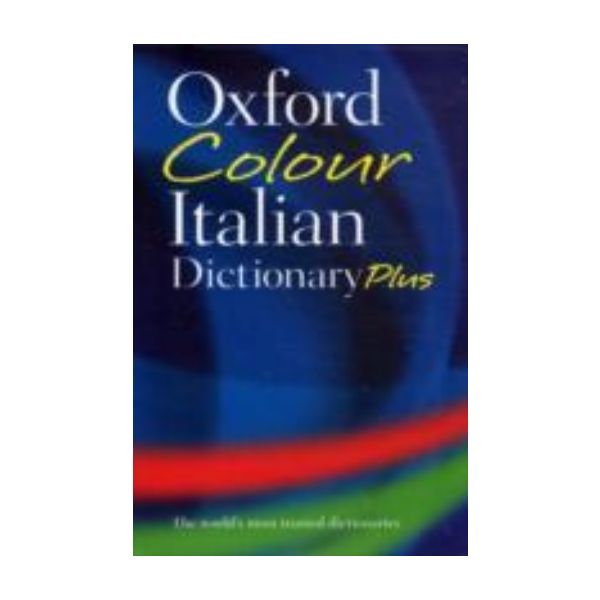 OXFORD COLOUR ITALIAN DICTIONARY PLUS.