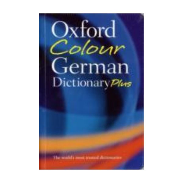 OXFORD COLOUR GERMAN DICTIONARY PLUS. 3rd ed.