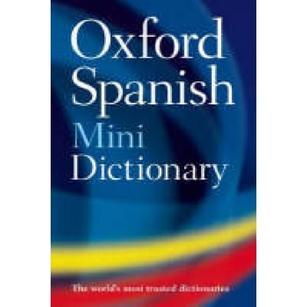 OXFORD SPANISH MINI DICTIONARY. 4th ed. /PB/