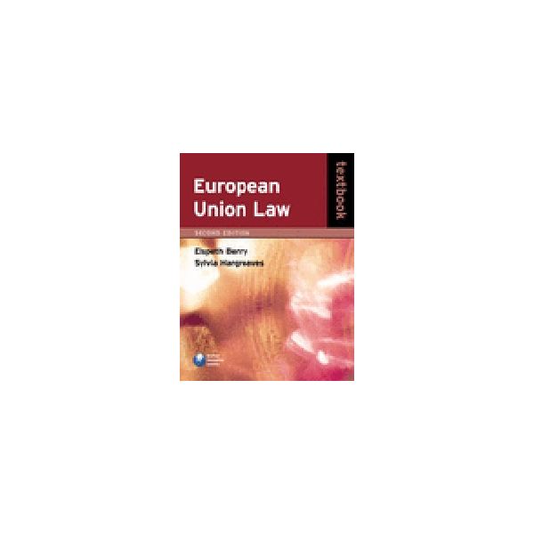 EUROPEAN UNION LAW: Textbook. 2nd ed. (E.Berry,