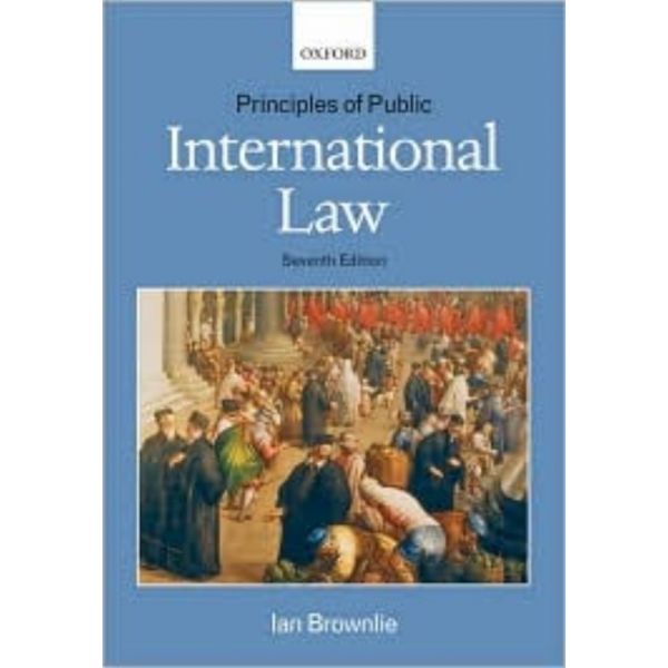 PRINCIPLES OF PUBLIC INTERNATIONAL LAW. (I.Brown