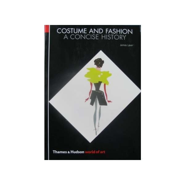 COSTUME&FASHION: A Concise History. “TH&H World