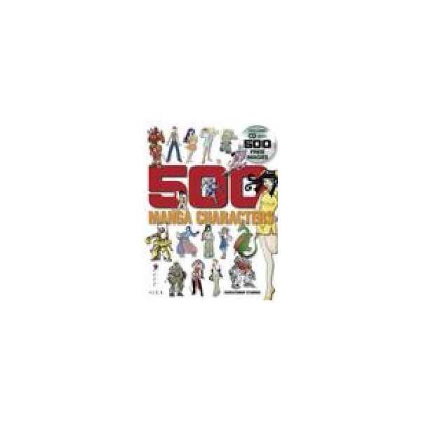 500 MANGA CHARACTERS. + CD with 500 free images.