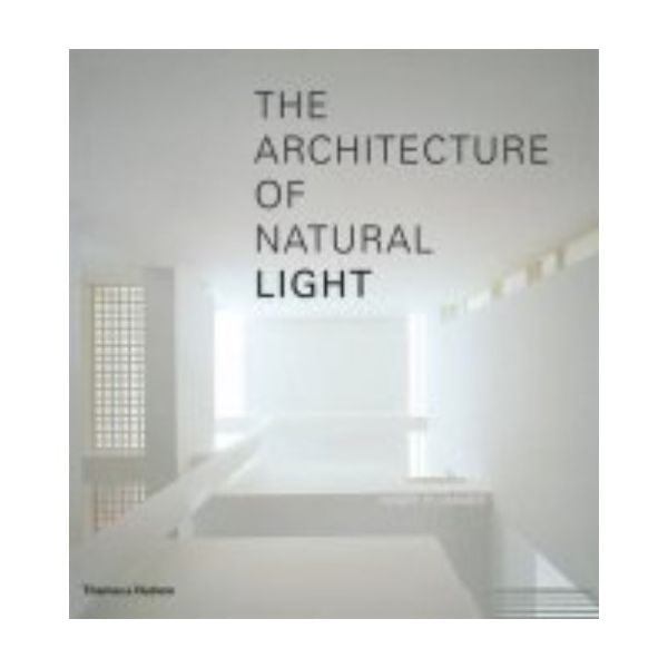 ARCHITECTURE OF NATURAL LIGHT_THE. (Henry Plumme