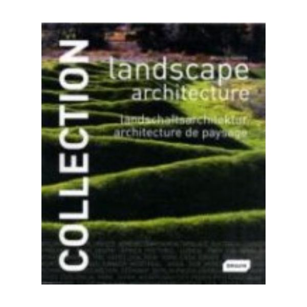 COLLECTION: Landscape Architecture. (Chris van U