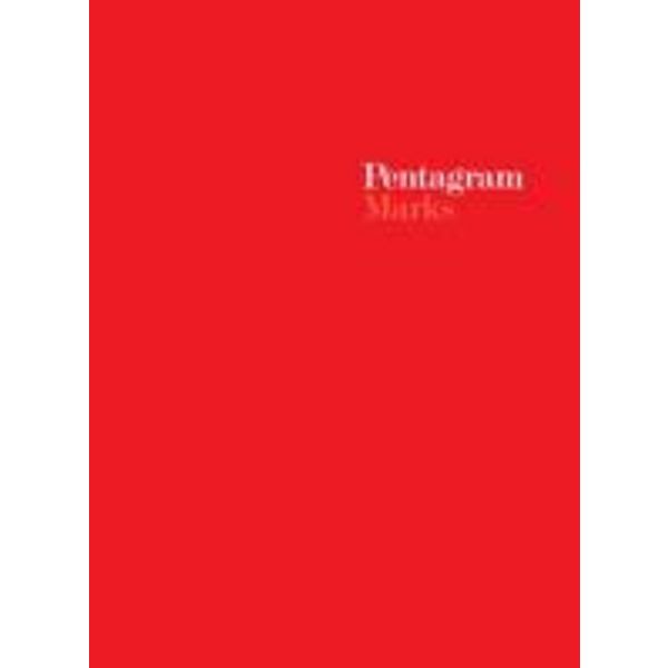 PENTAGRAM MARKS: 400 Symbols And Logotypes