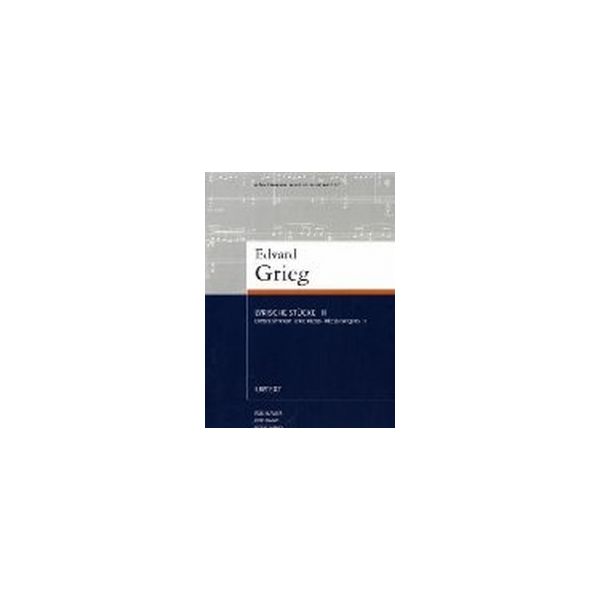 EDVARD GRIEG: Lyrische Stucke II. For Piano. “Ko