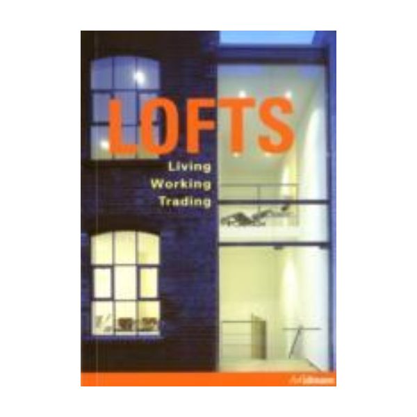 LOFTS. Living, Working, Trading. PB, “Ullmann&Ko