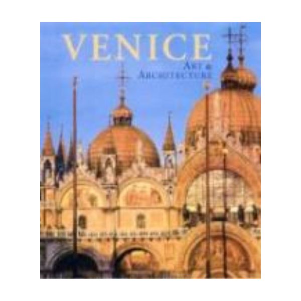 VENICE: Art and Architecture. “Konemann“