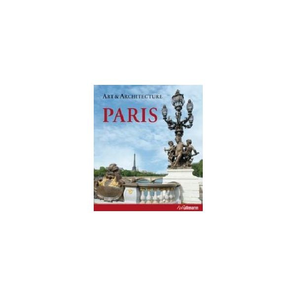 PARIS. Art & Architecture. “Ullmann&Konemann“