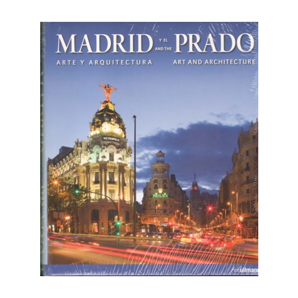 MADRID AND THE PRADO: Art and Architecture.