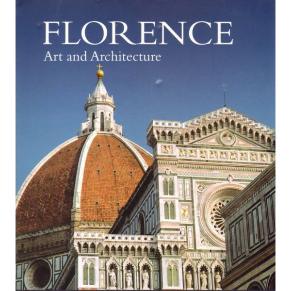 FLORENCE. Art And Architecture.