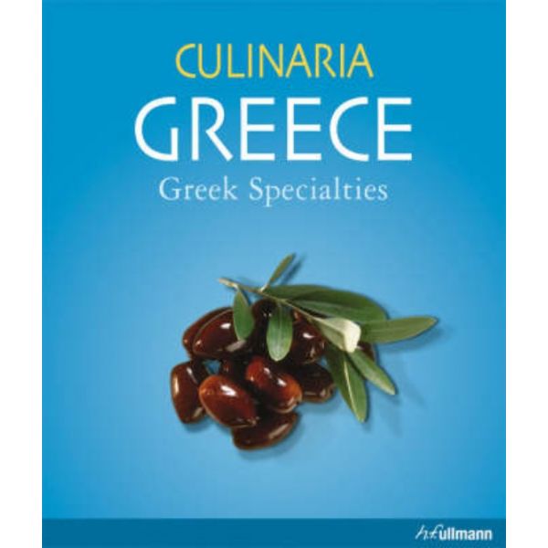 CULINARIA GREECE. Greek Specialties. PB, “Ullman