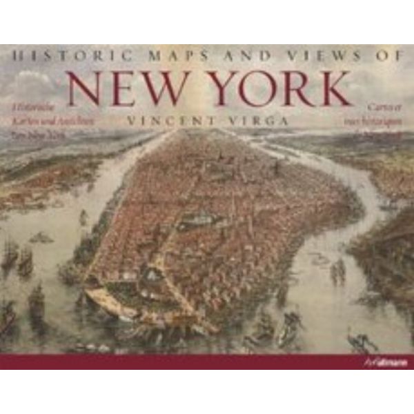 HISTORIC MAPS AND VIEWS OF NEW YORK.