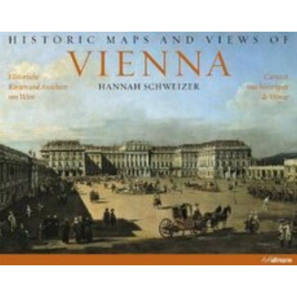 HISTORIC MAPS AND VIEWS OF VIENNA.