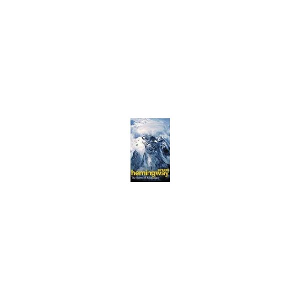 SNOWS OF KILIMANJARO_THE. (E.Hemingway)