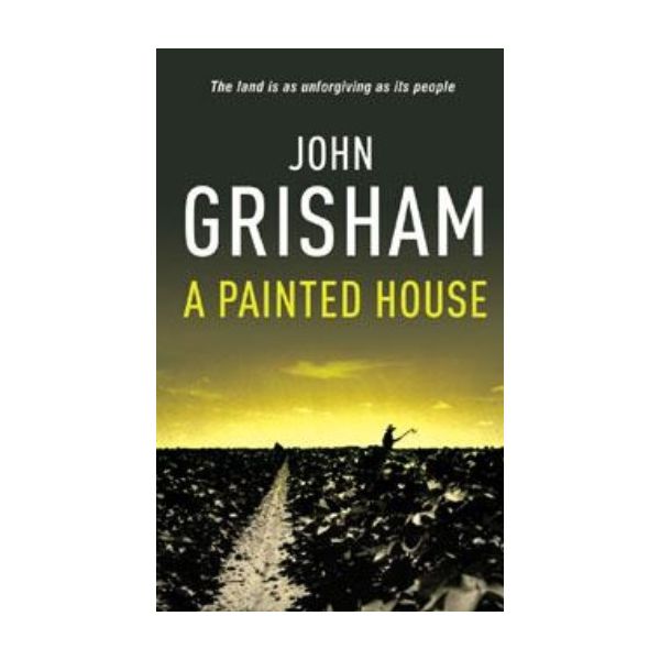 PAINTED HOUSE_A. (John Grisham)