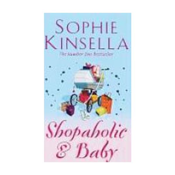 SHOPAHOLIC & BABY. (S.Kinsella), PB
