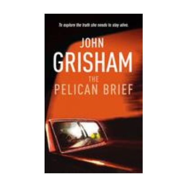 PELICAN BRIEF. (John Grisham)
