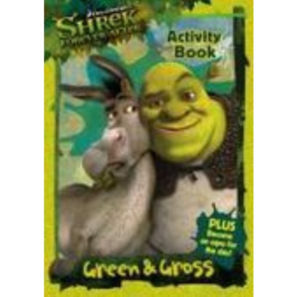 SHREK FOREVER AFTER: Green And Gross Activity Bo