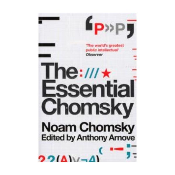 ESSENTIAL CHOMSKY_THE. (Noam Chomsky)