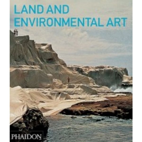 LAND AND ENVIRONMENTAL ART