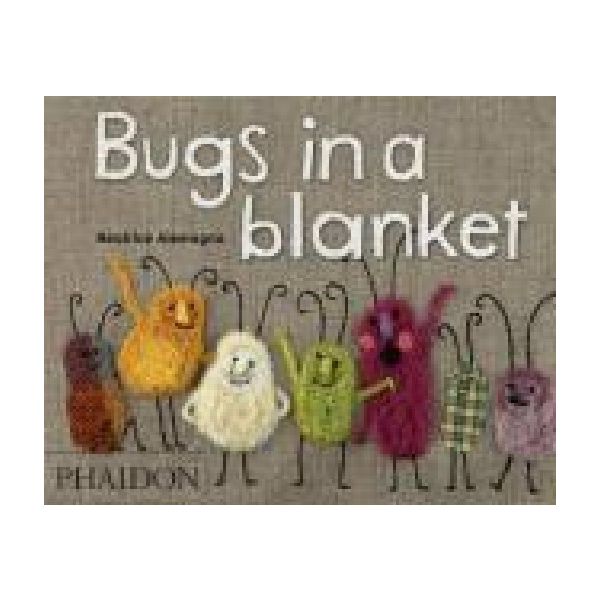 BUGS IN A BLANKET. “Phaidon“, HB