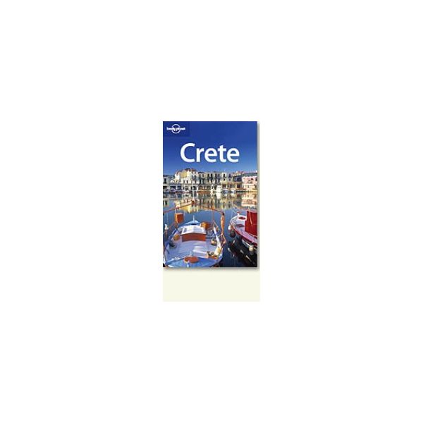CRETE. 3th ed. “Lonely Planet“