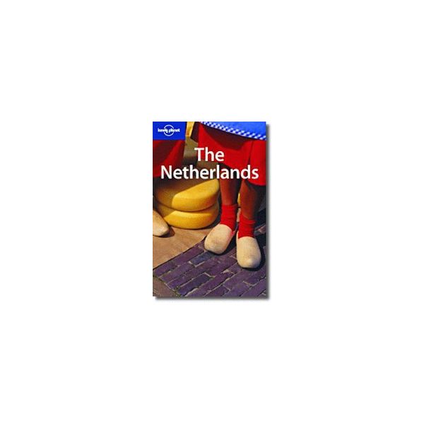 NETHERLANDS_THE. 3rd ed. “Lonely Planet“