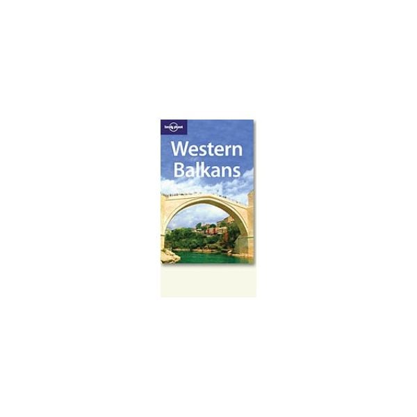 WESTERN BALKANS. 1st ed. “Lonely Planet“