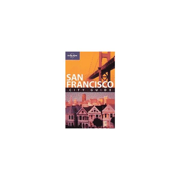 SAN FRANCISCO. 6th ed. “Lonely Planet“
