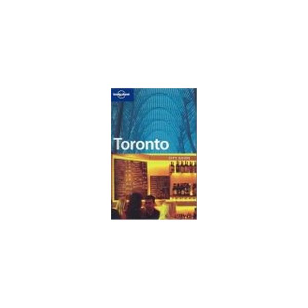 TORONTO. 3rd ed. “Lonely Planet“