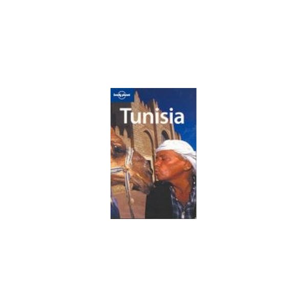 TUNISIA. 4th ed. “Lonely Planet“