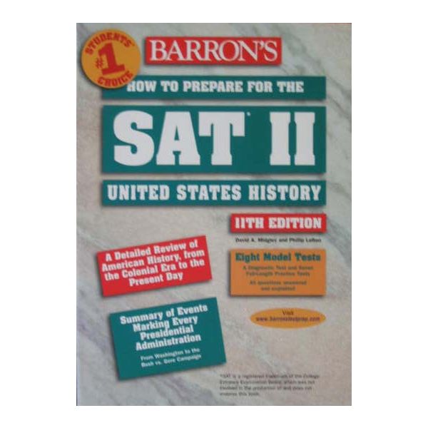 SAT II: UNITED STATES HISTORY. 11th ed. “Barron`