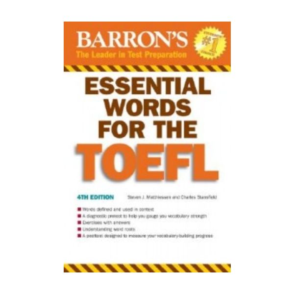 ESSENTIAL WORDS FOR THE TOEFL. (Steven J. Matthi