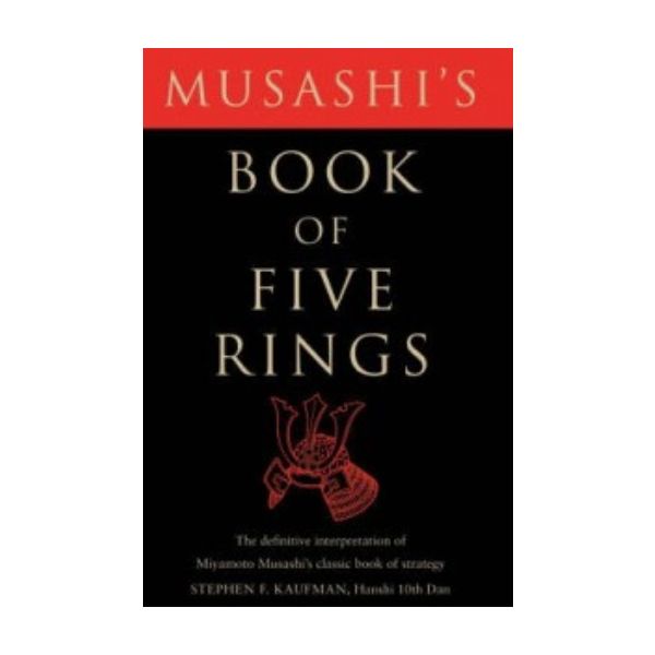 MUSASHI`S BOOK OF FIVE RINGS: The Definitive Int