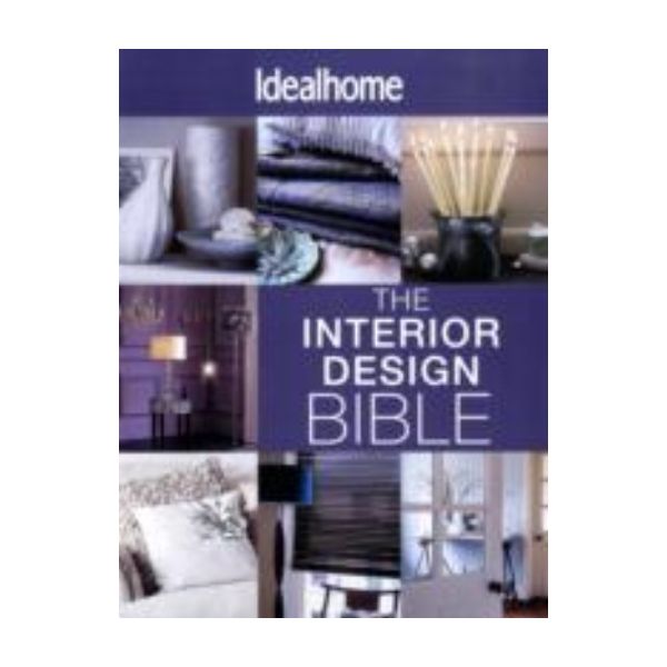 INTERIOR DESIGN BIBLE_THE: Idealhome.