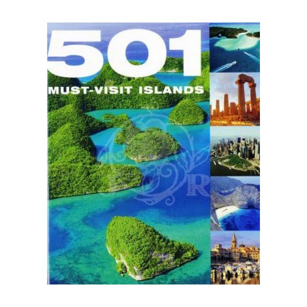 501 MUST-VISIT ISLANDS. /HB/