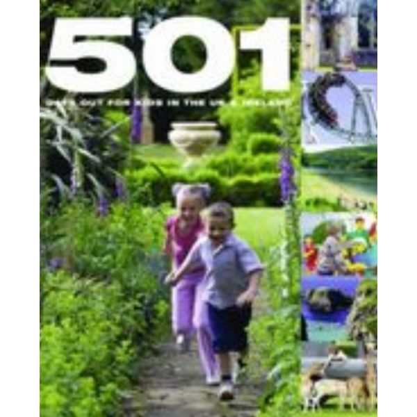 501 DAYS OUT FOR KIDS IN THE UK & IRELAND