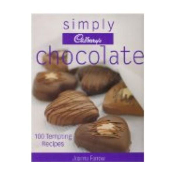 SIMPLY CADBURY`S CHOCOLATE: 100 Tempting Recipes